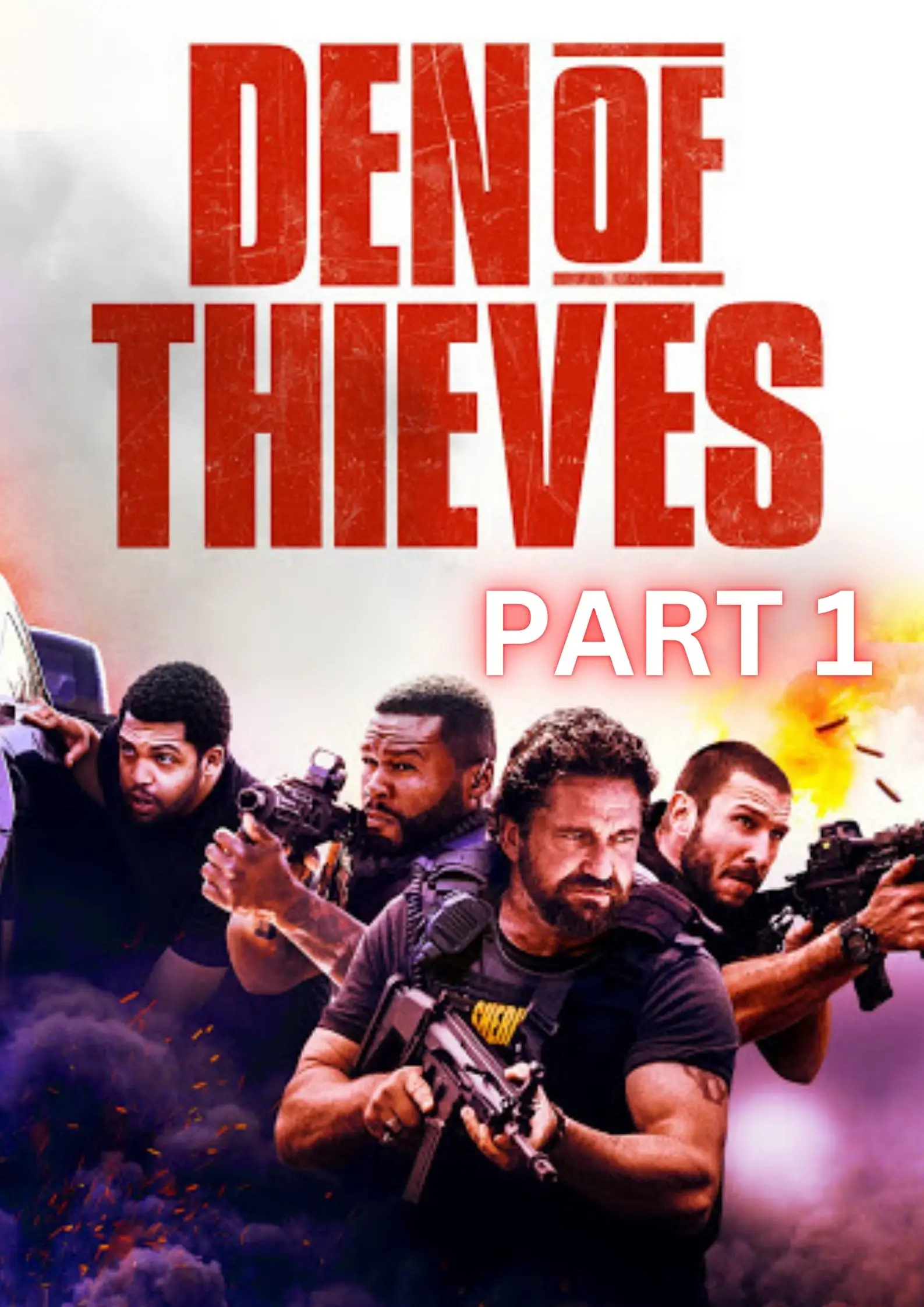 Den of Thieves 1 - VJ Junior